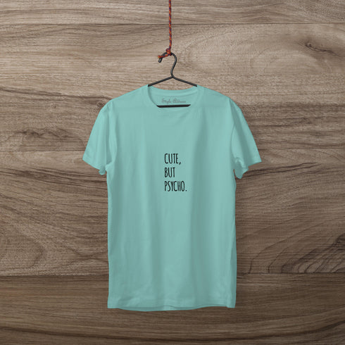 Cute but Psycho T-shirt - Styletadka