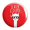 Llater Llosers Llama Badge Magnet - Styletadka