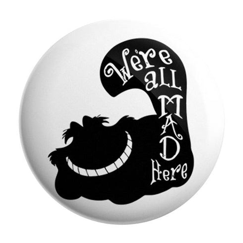 Mad Here Badge Magnet - Styletadka