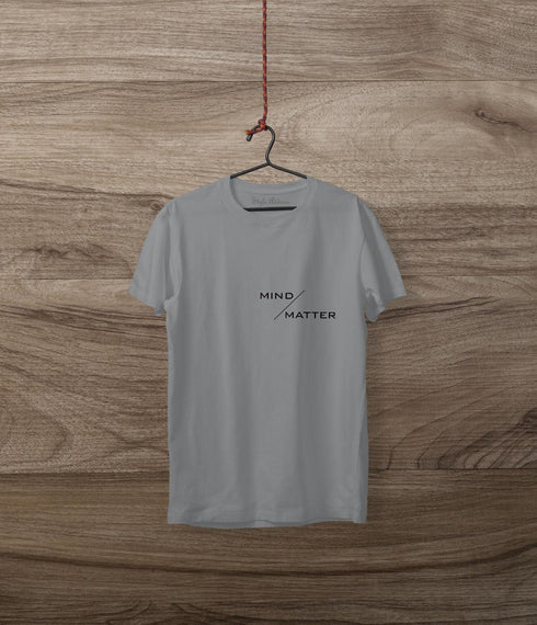 Mind Over Matter T-shirt - Styletadka