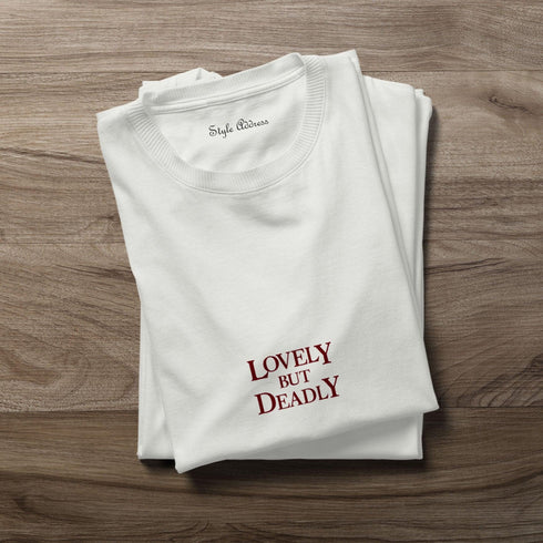 Lovely But Deadly T-shirt - Styletadka