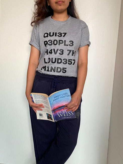 Quiet People Loudest Minds T-Shirt - Styletadka