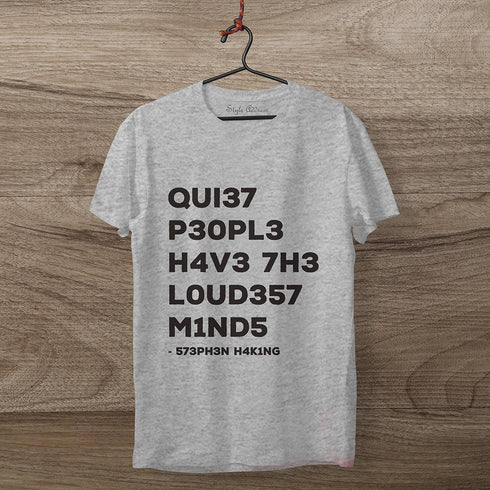 Quiet People Loudest Minds T-Shirt - Styletadka