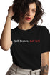 Half Heaven, Half Hell T-shirt