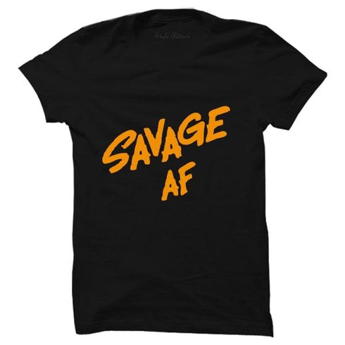 Savage AF T-shirt - Styletadka