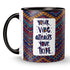 Vibe Tribe Mug - Styletadka