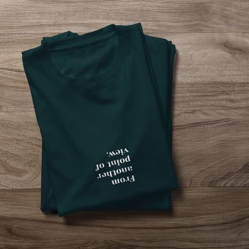 From Another Point of View T-shirt - Styletadka