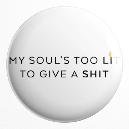 Soul too Lit Badge