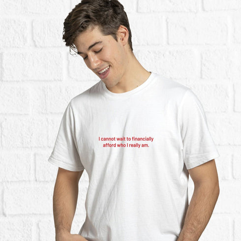 Financially Afford T-shirt