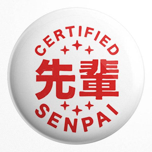 Certified Senpai Badge - Styletadka