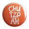 Chutzpah Badge - Styletadka