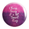 Classy Sassy Badge - Styletadka