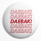 Daebak Badge - Styletadka