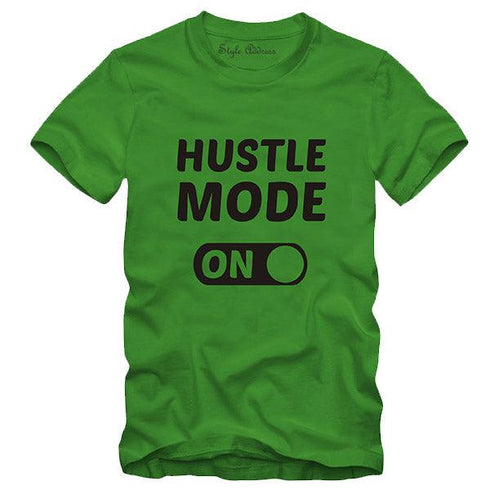 Hustle Mode On T-shirt