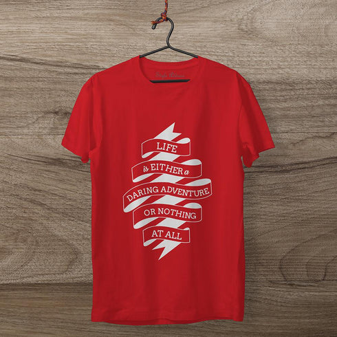 Life is Daring T-shirt - Styletadka