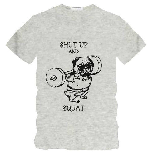Shut up and Squat T-shirt